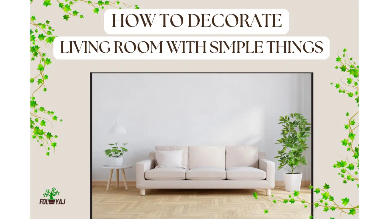 how to decorate living room with simple things